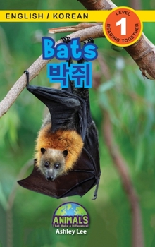 Bats / 박쥐: Bilingual (English / Korean) (영어 / 한국어) Animals That Make a Difference!