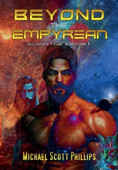 Hardcover Beyond the Empyrean (Along Time's Edge) Book