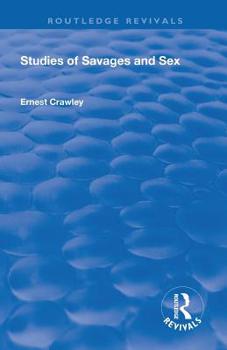 Paperback Revival: Studies of Savages and Sex (1929) Book