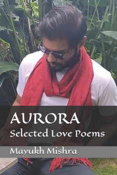 Paperback Aurora: Selected Love Poems Book