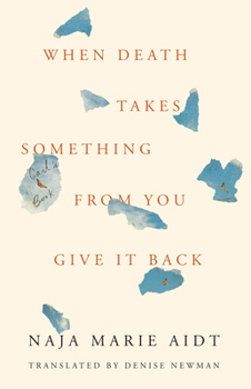 Hardcover When Death Takes Something from You Give It Back: Carl's Book
