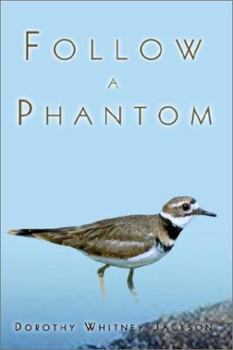 Hardcover Follow a Phantom Book