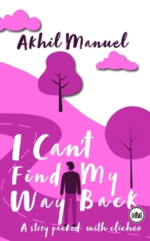 Paperback I Can't Find My Way Back Book