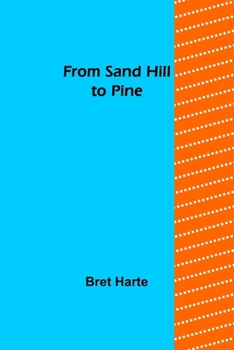 Paperback From Sand Hill to Pine Book