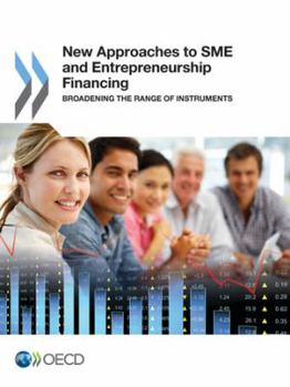 Paperback New Approaches to SME and Entrepreneurship Financing: Broadening the Range of Instruments Book