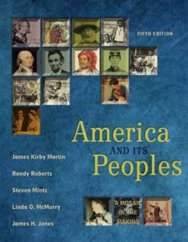 Hardcover America and Its Peoples: A Mosaic in the Making Book