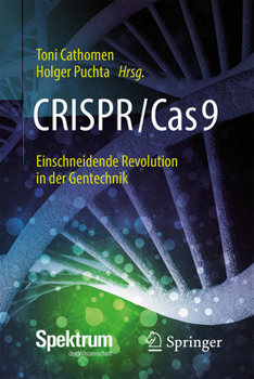 Hardcover Crispr/Cas9 - Einschneidende Revolution in Der Gentechnik [German] Book