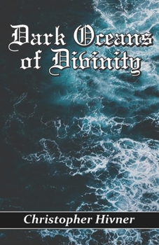 Paperback Dark Oceans of Divinity Book