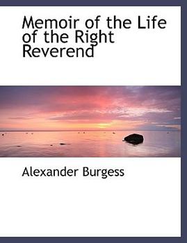 Paperback Memoir of the Life of the Right Reverend Book