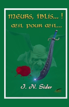 Meurs, Iblis... ! (French Edition)