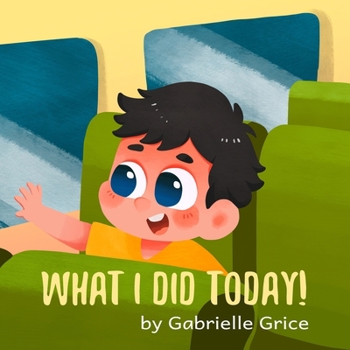 Paperback What I Did Today Book