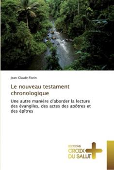 Paperback Le nouveau testament chronologique [French] Book