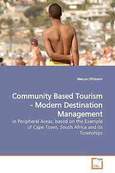 Paperback Community Based Tourism - Modern Destination Management Book