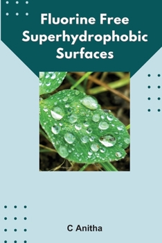 Paperback Fluorine free superhydrophobic surfaces Book