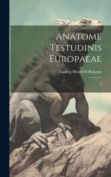 Hardcover Anatome testudinis Europaeae: 2 [Latin] Book