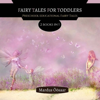 Paperback Fairy Tales For Toddlers: 2 Books In 1 Book