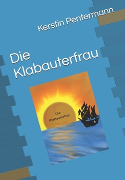 Paperback Die Klabauterfrau [German] Book