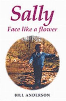 Hardcover Sally : Face Like a Flower Book