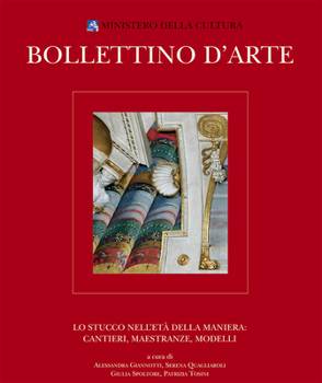 Paperback Lo Stucco Nell'eta Della Maniera: Cantieri, Maestranze, Modelli [Italian] Book