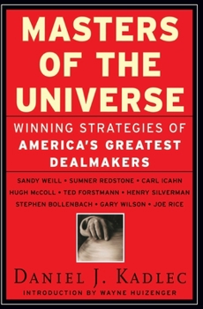 Paperback Masters of the Universe: Winning Strategies of America's Greatest Dealmakers Book