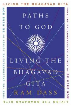Hardcover Paths to God: Living the Bhagavad Gita Book