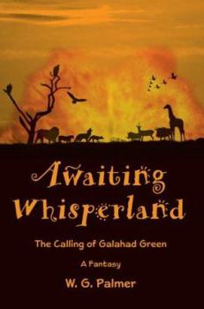 Paperback Awaiting Whisperland: The Calling of Galahad Green Book