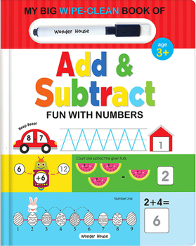 Board book My Big Wipe and Clean Book of Add and Subtract for Kids: Fun with Numbers Book