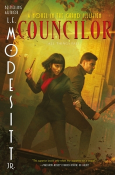 Hardcover Councilor: A Novel in the Grand Illusion Book