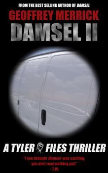 Paperback Damsel 2: A Tyler Files Thriller Book