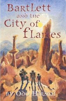 Hardcover Bartlett and the City of Flames Book