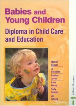 Paperback Babies and Young Children: Diploma in Childcare Ande Ducation Book