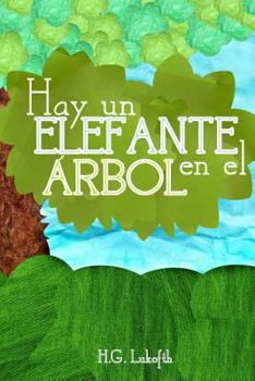 Paperback Hay Un Elefante En El Árbol [Spanish] Book