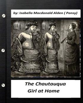 The Chautauqua Girls at Home - Book #2 of the Chautauqua Girls