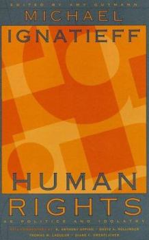 Human Rights as Politics and Idolatry - Book  of the University Center for Human Values Series