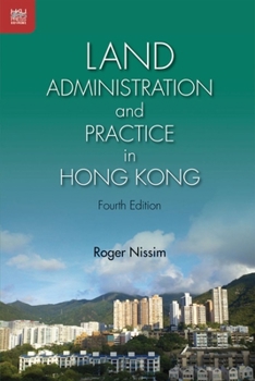 Paperback Land Administration and Practice in Hong Kong, Fourth Edition Book