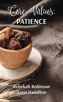 Paperback Core Values: Patience Book