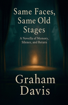 Paperback Same Faces, Same Old Stages Book