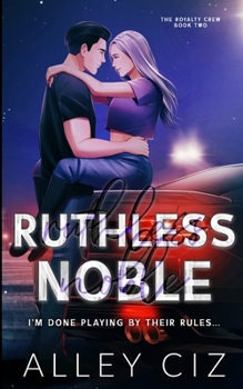 Paperback Ruthless Noble: Illustrated Special Edition Book