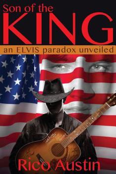 Paperback Son of the King: An Elvis Paradox Unveiled Book