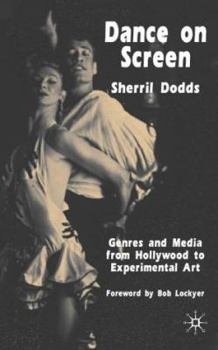 Paperback Dance on Screen: Genres and Media from Hollywood to Experimental Art Book