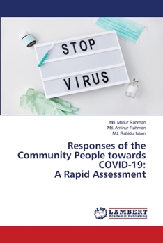 Paperback Responses of the Community People towards COVID-19: A Rapid Assessment Book
