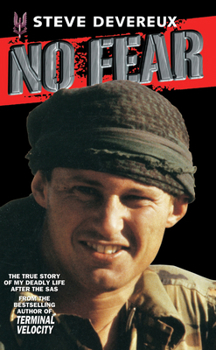 Paperback No Fear: The True Story of My Deadly Life After the SAS Book