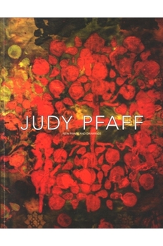 Paperback Judy Pfaff: New Prints and Drawings, February 10-April 7, 2007 Book