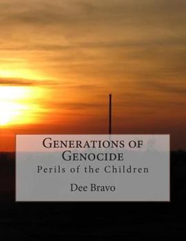 Paperback Generations of Genocide: Perils of the Children Book