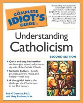 Paperback The Complete Idiot's Guide to Understanding Catholicism Book
