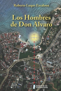 Paperback Los hombres de don Álvaro [Spanish] Book