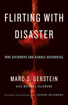 Paperback Flirting with Disaster: Why Accidents Are Rarely Accidental Book