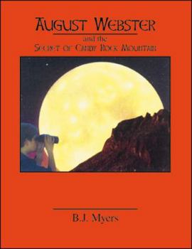 Paperback August Webster and the Secret of Candy Rock Mountain Book