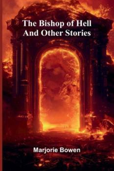 The Bishop Of Hell And Other Stories