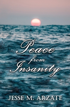 Paperback Peace from Insanity Book